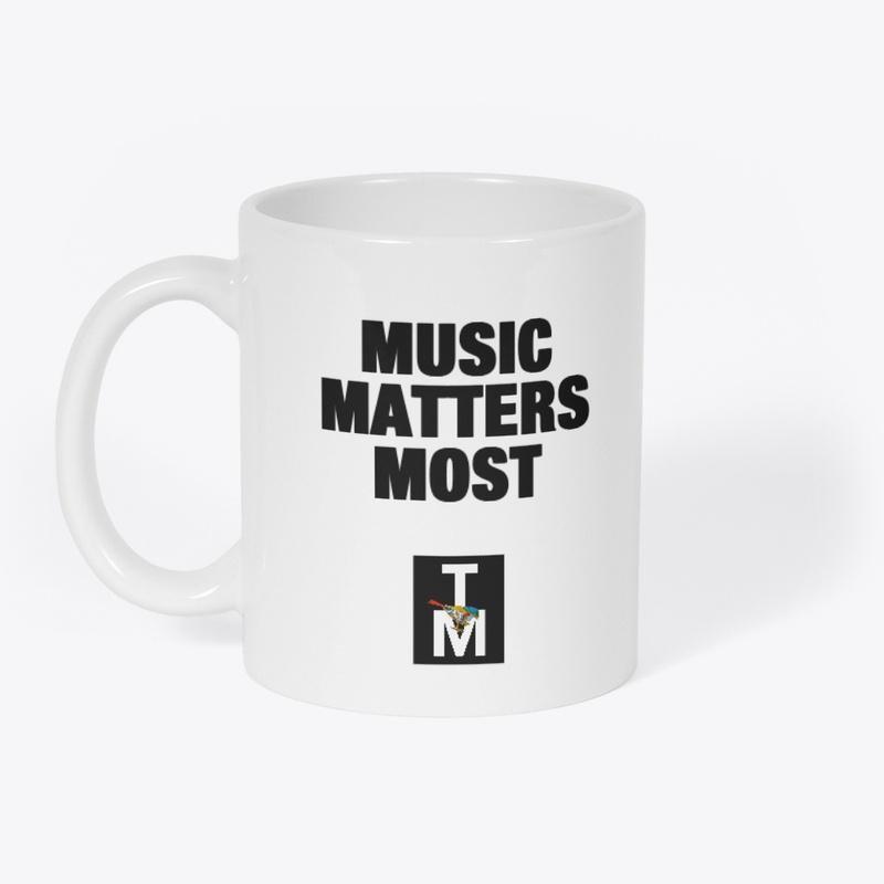 TM Music Matters Most Mug